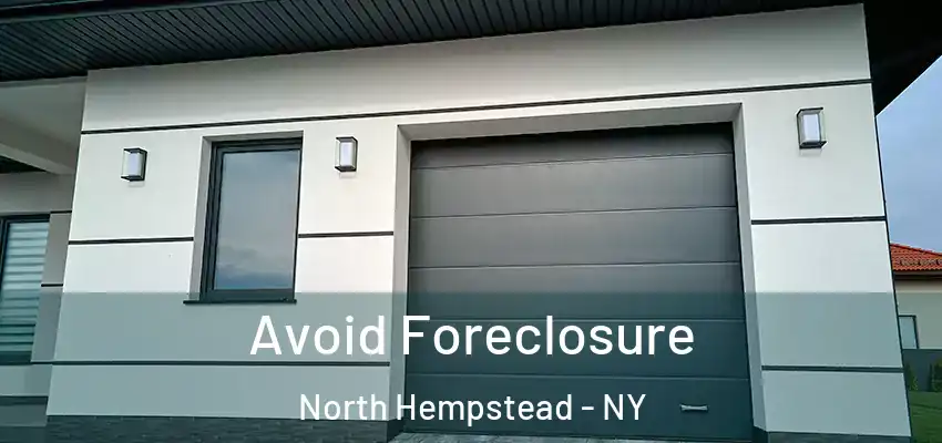  Avoid Foreclosure North Hempstead - NY