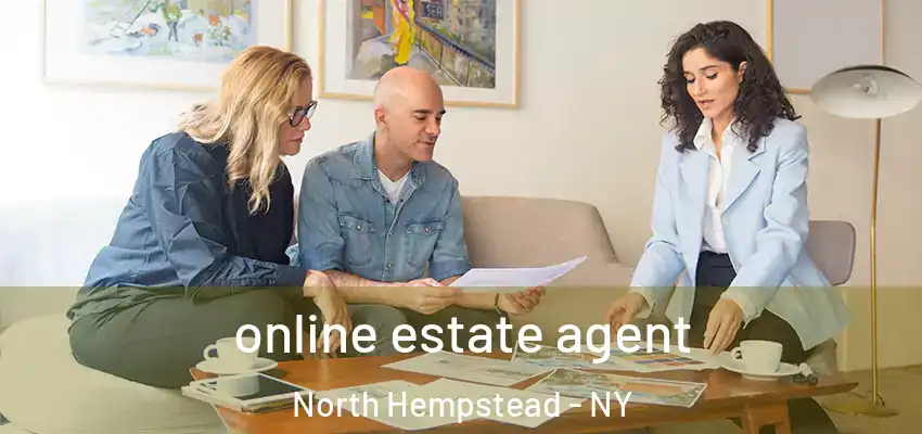  online estate agent North Hempstead - NY