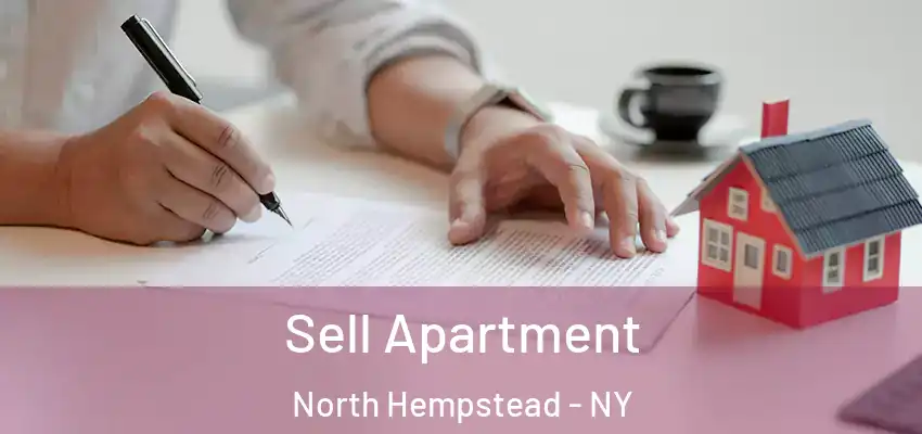 Sell Apartment North Hempstead - NY